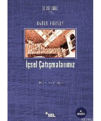 İçsel Çatışmalarımız