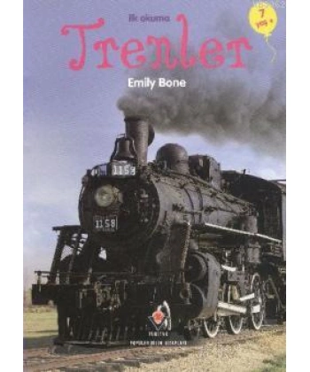 İlk Okuma - Trenler