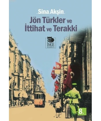 Jön Türkler Ve İttihat Ve Terakki