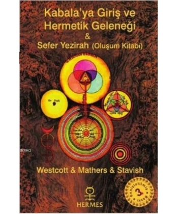 Kabalaya Giriş ve Hermetik Geleneği; Sefer Yezirah (Oluşum Kitabı)