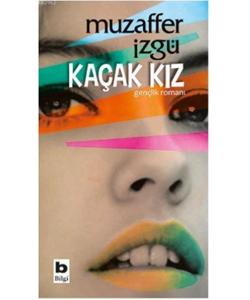Kaçak Kız