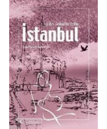 Kadın Öykülerinde İstanbul