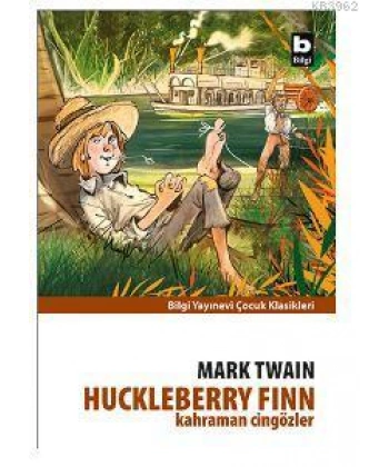 Kahraman Cingözler; Huckleberry Finn