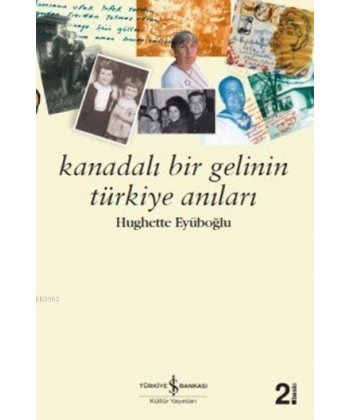 Kanadalı Bir Gelinin Anıları