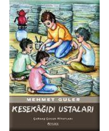 Kesekağıdı Ustaları