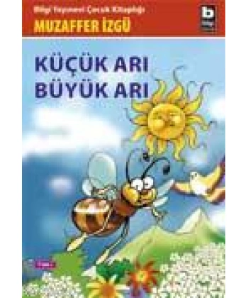 Küçük Arı Büyük Arı