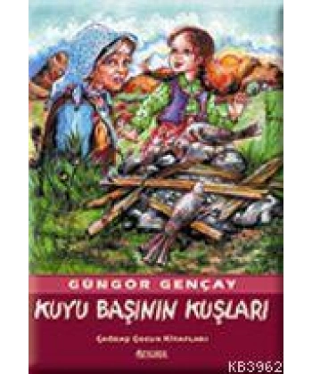 Kuyu Başının Kuşları