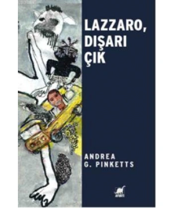 Lazzaro Dışarı Çık