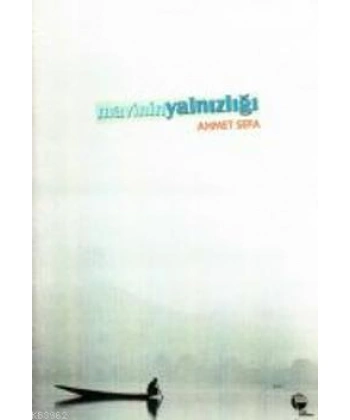 Mavinin Yalnızlığı