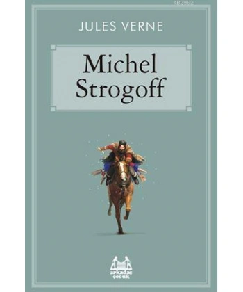 Michel Strogoff; Gökkuşağı