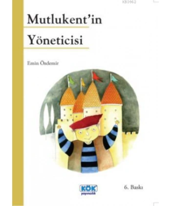 Mutlukentin Yöneticisi