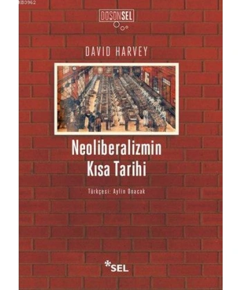 Neoliberalizmin Kısa Tarihi