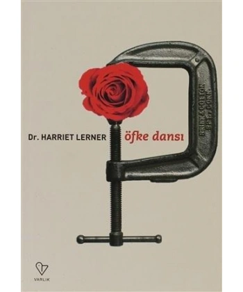 Öfke Dansı; İlişki Modellerini Değiştirmek İsteyen Kadınlar İçin Rehber