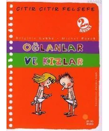 Oğlanlar ve Kızlar; Çıtır Çıtır Felsefe 4
