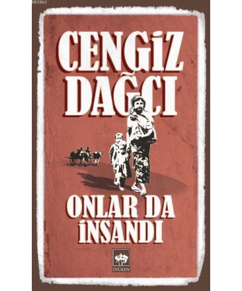 Onlar da İnsandı