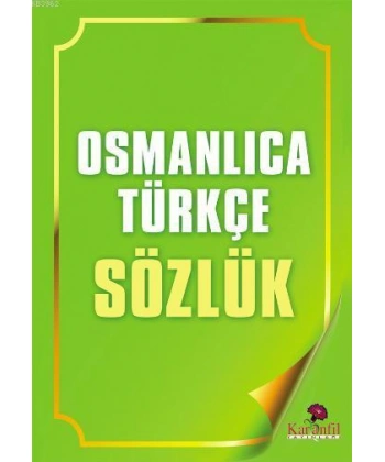 Osmanlıca Türkçe Sözlük
