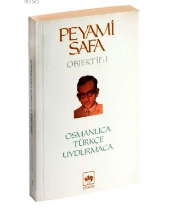 Osmanlıca, Türkçe, Uydurmaca (objektif: 1)