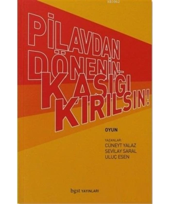 Pilavdan Dönenin Kaşığı Kırılsın