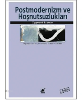 Postmodernlik ve Hoşnutsuzlukları
