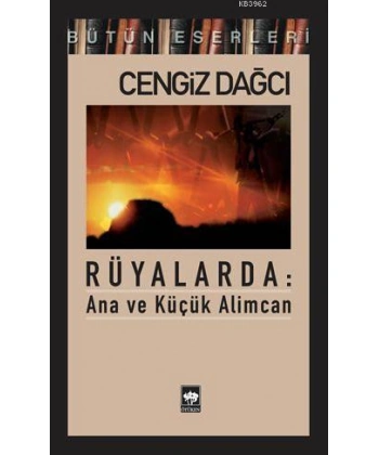Rüyalarda: Ana ve Küçük Alimcan