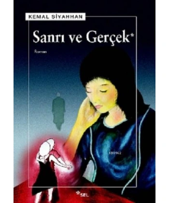 Sanrı ve Gerçek