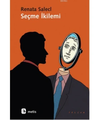 Seçme İkilemi
