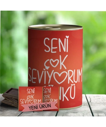Seni Çok Seviyorum Çünkü Çikolata Hediye Konservesi