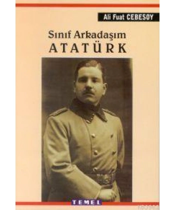 Sınıf Arkadaşım Atatürk