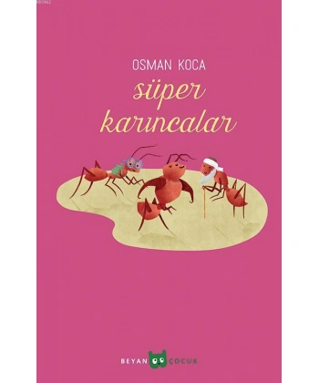 Süper Karıncalar