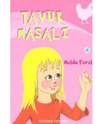 Tavuk Masalı