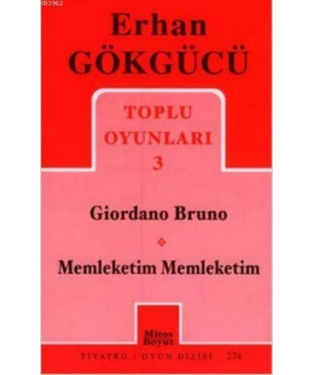 Toplu Oyunları 3; Giordano Bruno - Memleketim Memleketim