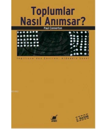 Toplumlar Nasıl Anımsar?