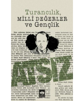 Turancılık, Milli Değerler ve Gençlik