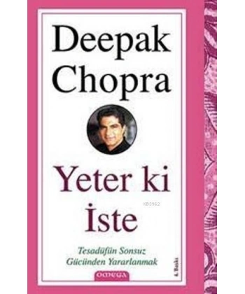 Yeter Ki İste; Tesadüfün Sonsuz Gücünden Yararlanmak