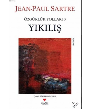 Yıkılış; Özgürlük Yolları 3. Kitap