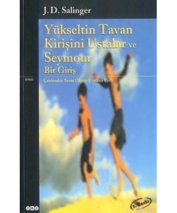 Yükseltin Tavan Kirişini Ustalar ve Seymour Bir Giriş