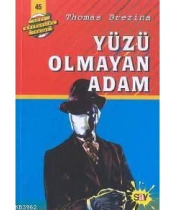 Yüzü Olmayan Adam; Büyük Dört Kafadarlar Takımı - 45