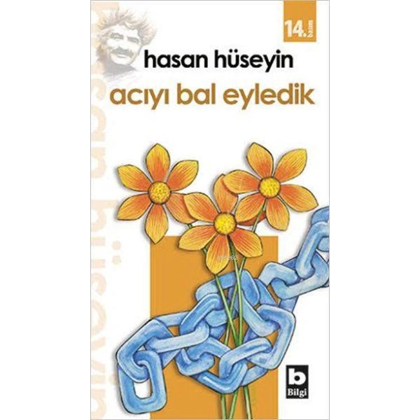 Acıyı Bal Eyledik