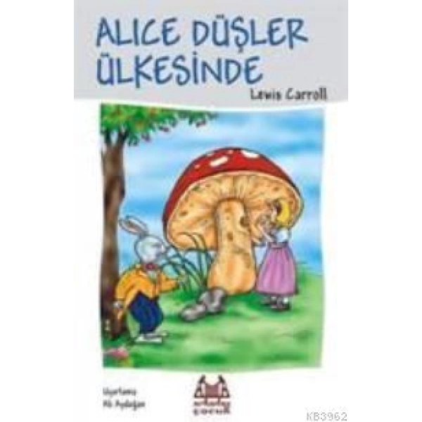 Alice Düşler Ülkesinde