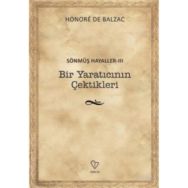 Bir Yaratıcının Çektikleri - Sönmüş Hayaller 3