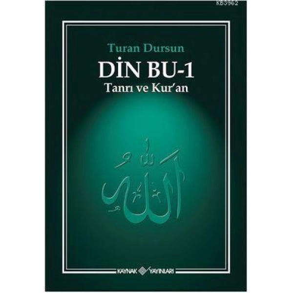 Din Bu-1 (Tanrı ve Kuran ); Tanrı ve Kuran