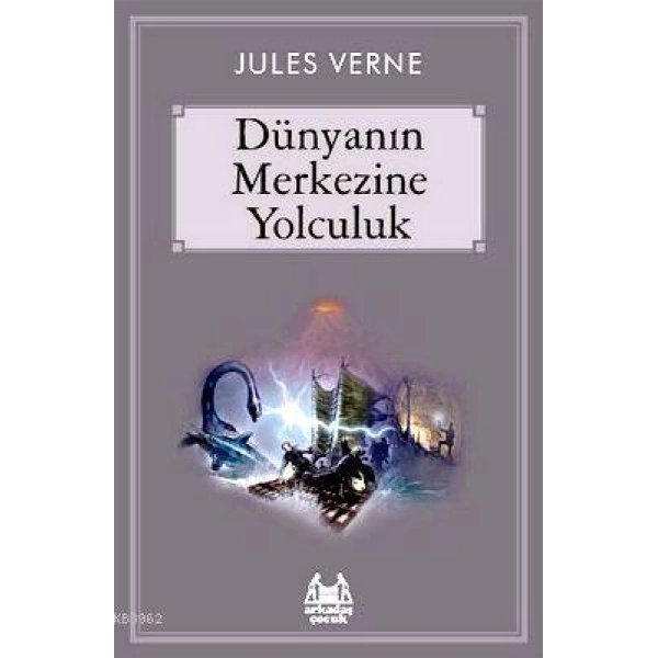 Dünyanın Merkezine Yolculuk