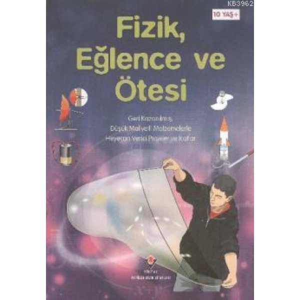 Fizik, Eğlence ve Ötesi