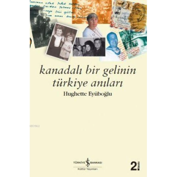 Kanadalı Bir Gelinin Anıları