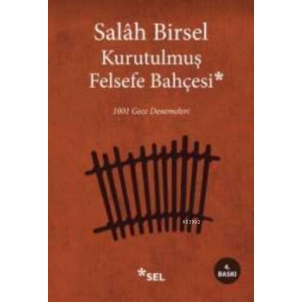 Kurutulmuş Felsefe Bahçesi; 1001 Gece Denemeleri