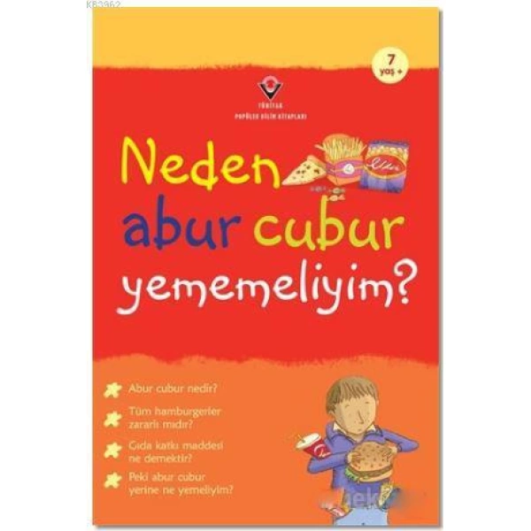 Neden Abur Cubur Yememeliyim?