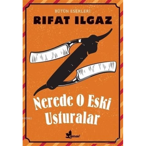 Nerde O Eski Usturalar Bütün Eserleri