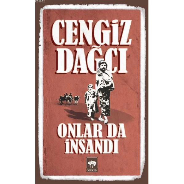 Onlar da İnsandı