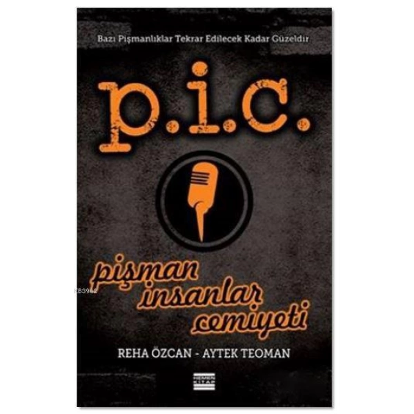 P.İ.C. Pişman İnsanlar Cemiyeti