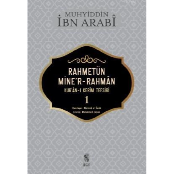 Rahmetün Miner- Rahman 1. Cilt; Kuran - ı Kerim Tefsiri